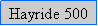 Text Box: Hayride 500